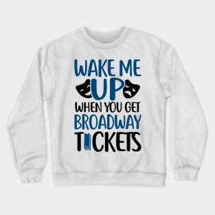 Broadway Lover Crewneck Sweatshirt